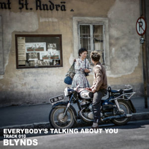 Everybody’s Talking About You